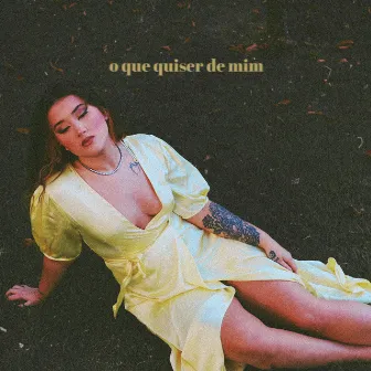 O Que Quiser de Mim by Cammie