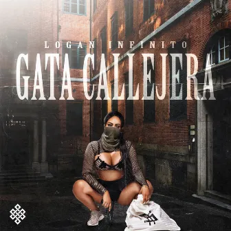 Gata Callejera by Logan Infinito