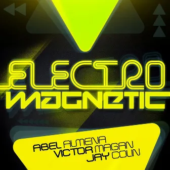 Electro Magnetic by Abel Almena