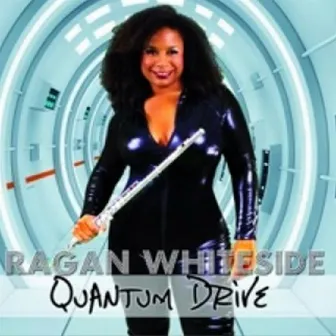 Quantum Drive by Ragan Whiteside