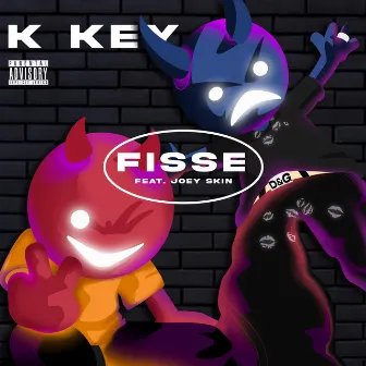 Fisse by K Key