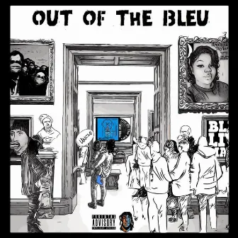 Out of the Bleu by Joel Bleu