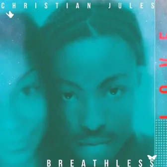 Breathless by Christian Jules