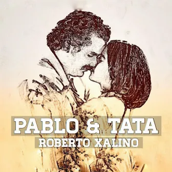 Pablo & Tata by Roberto Xalino