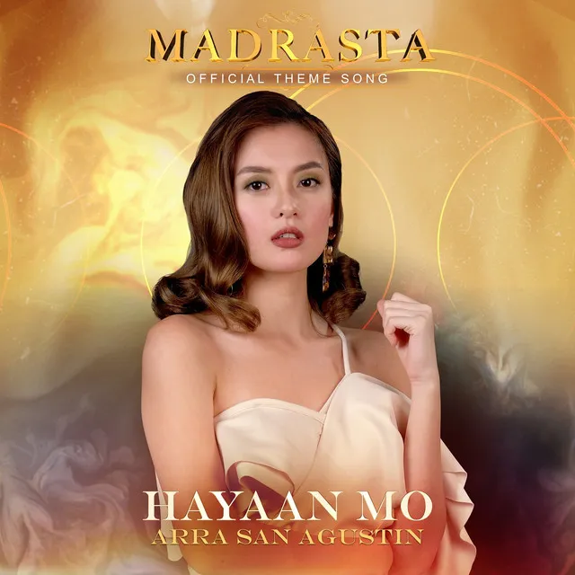 Hayaan Mo - Theme Song From "Madrasta"