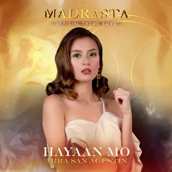 Hayaan Mo (Theme Song From 