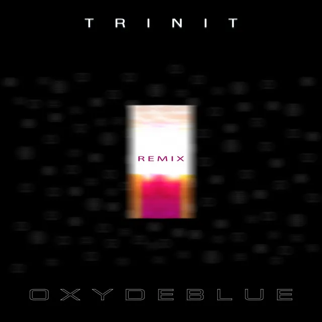 Trinit - Remix