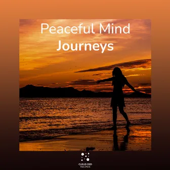 Peaceful Mind Journeys by Hopefulness