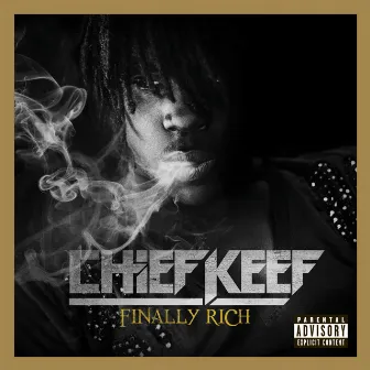 Finally Rich (Complete Edition) by Chief Keef