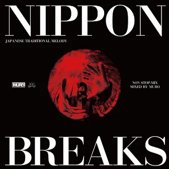 NIPPON BREAKS (NON STOP-MIX) by MURO