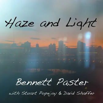 Haze and Light by Bennett Paster