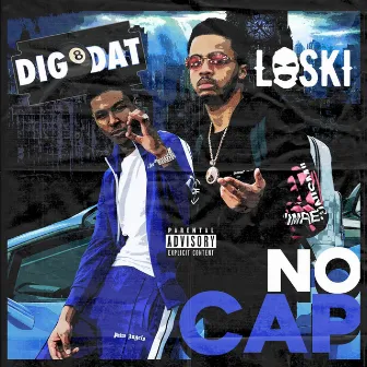 No Cap by DigDat