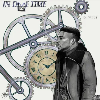 In Due Time by Wassup D Will