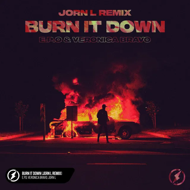 Burn It Down - Jorn L Remix