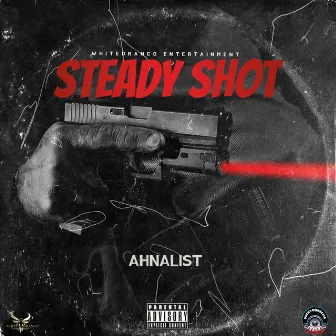 Steady Shot by Ahnalist