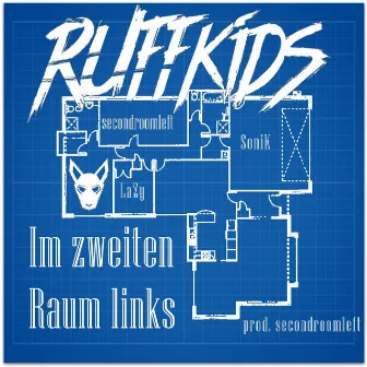 Im zweiten Raum links EP by Ruffkids