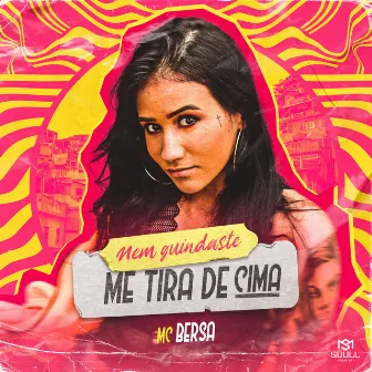 Nem Guindaste Me Tira de Cima by Mc Bersa