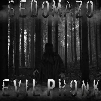 Evil Phonk by GEDOMAZO