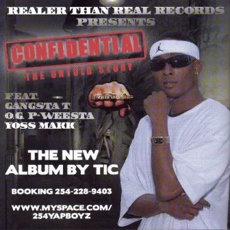 Confidential by Tic