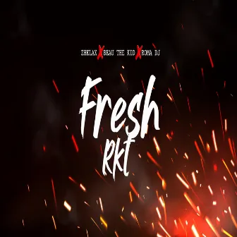 Fresh Rkt by Zhelax