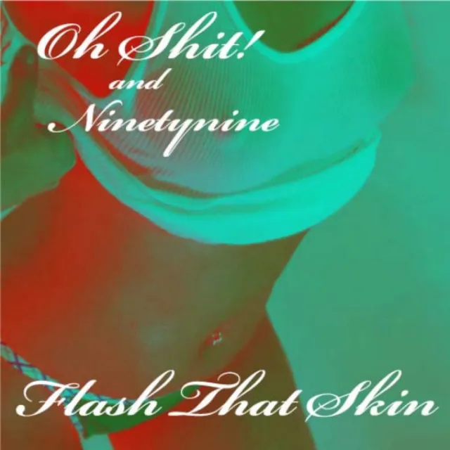 Flash That Skin - Sureshot Remix