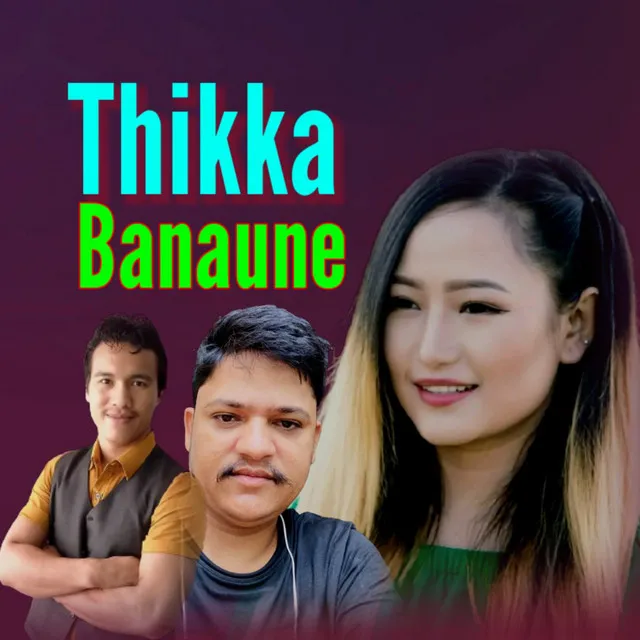 Thikka Banaune