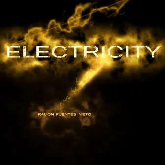 Electricity by Ramon Fuentes Nieto