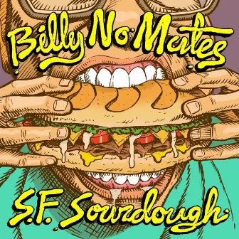 S.F. Sourdough by Billy No Mates