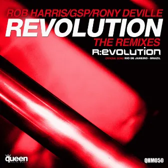 Revolution (The Remixes) by Rob Harris