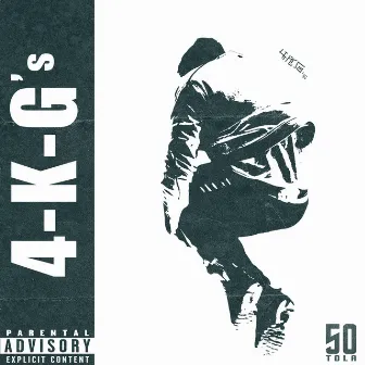 4-K-G's by Pachaas Tola