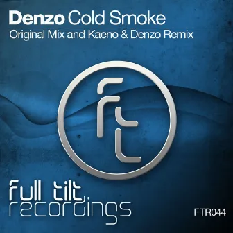 Cold Smoke by Denzo