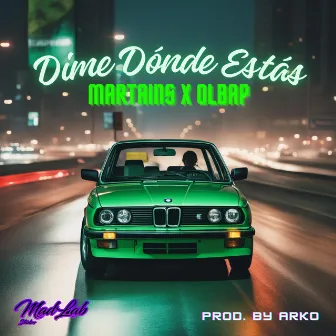 Dime Dónde Estás by Martains