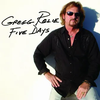 Five Days by Gregg Rolie