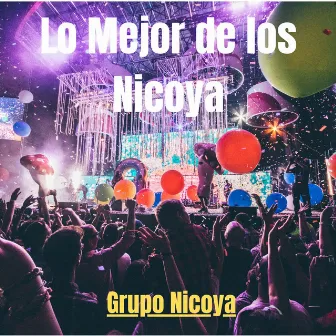 Lo Mejor de los Nicoya by Grupo Nicoya