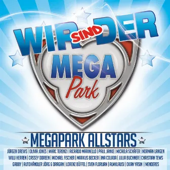 Wir sind der Megapark by MegaPark Allstars