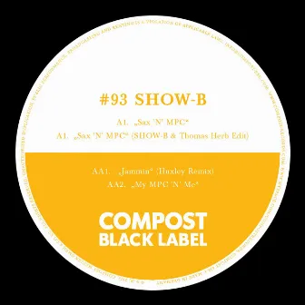 Compost Black Label #93 by SHOW-B