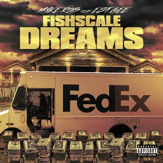 Fishscale Dreams by Myke Rob