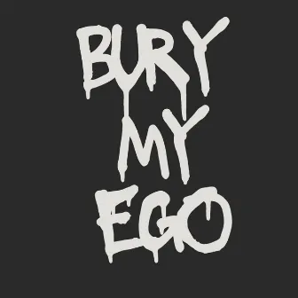 Bury My Ego by Haem-O