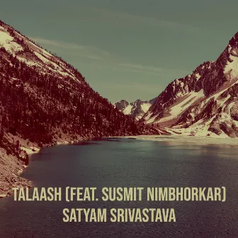 Talaash by Satyam Srivastava