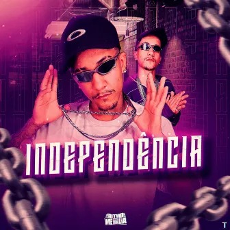 Independência by MC VK DA VS