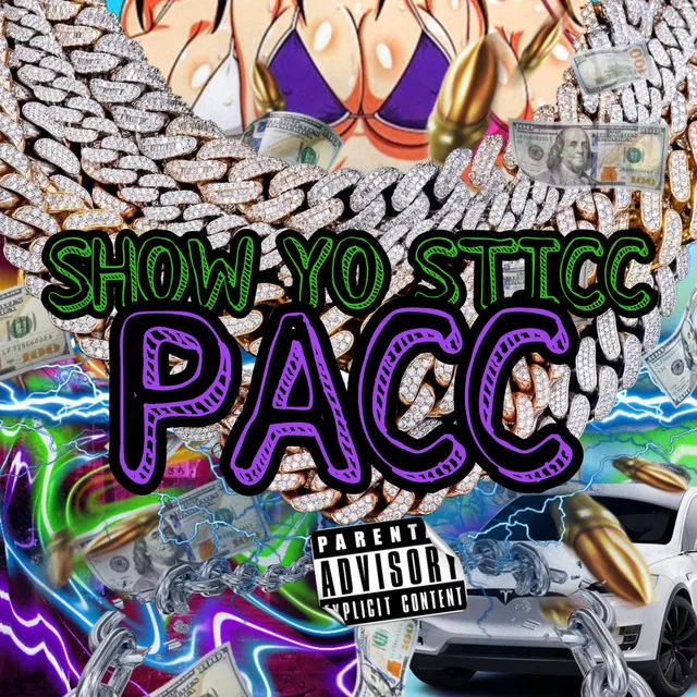 SHOW YO STICC