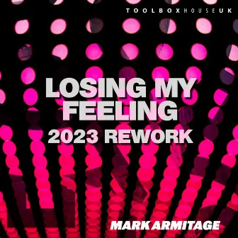 Losing My Feeling 2023 Rework by Mark Armitage