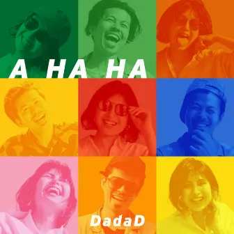 A HA HA by DadaD