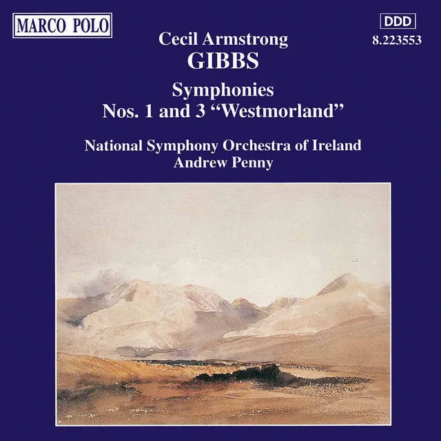 Gibbs: Symphonies Nos. 1 and 3