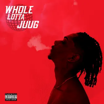 Whole Lotta Juug by Jovemkay