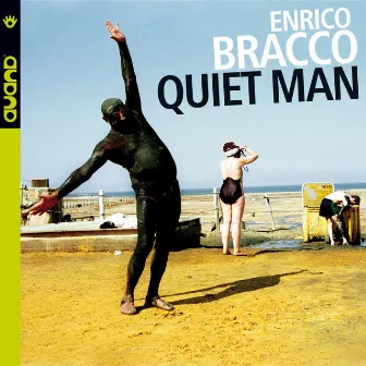 Quiet Man by Enrico Bracco