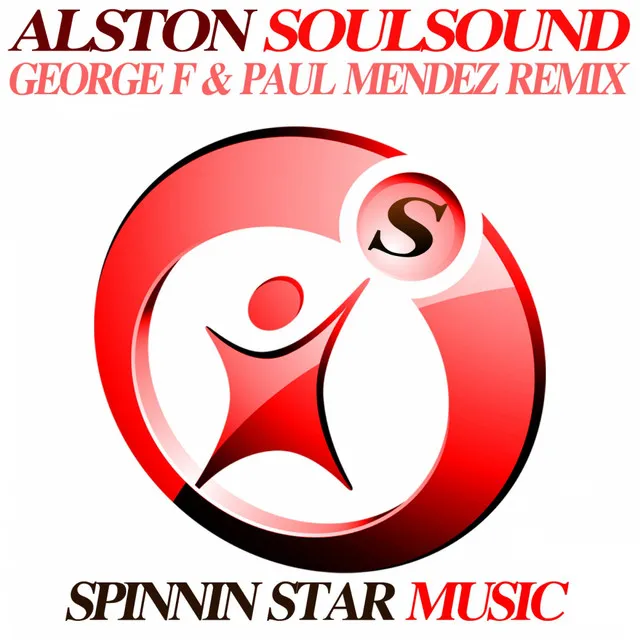 Soul Sound - George F & Paul Mendez Club Mix