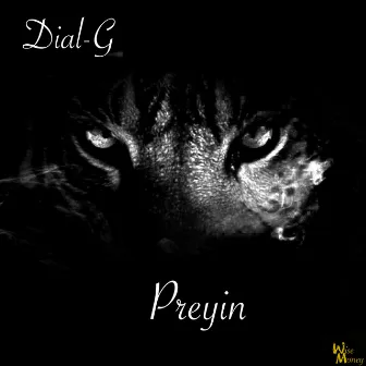 Preyin by Dial-G