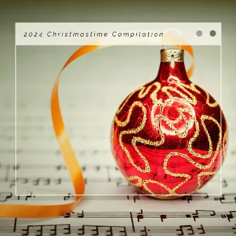 2024 Christmastime Compilation by Christmas Jazz Holiday Music