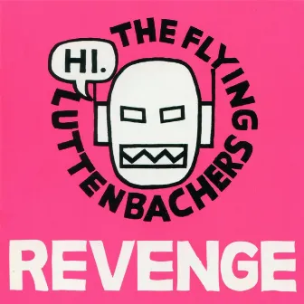 Revenge of the Flying Luttenbachers by The Flying Luttenbachers